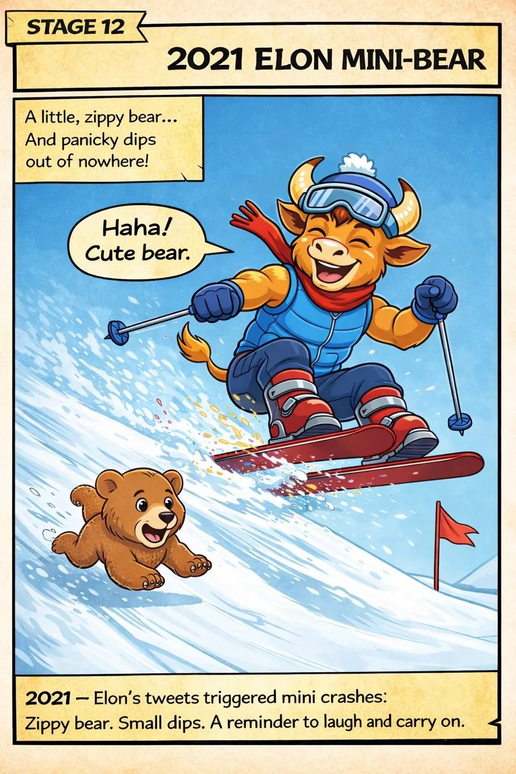 Bullski laughing and hopping over a small zigzagging bear in the snow